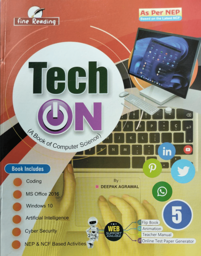 TECH ON CLASS 5 ( A BOOK OF COMPUTER SCIENCE ) TECH ON CLASS 5 ( A BOOK OF COMPUTER SCIENCE )