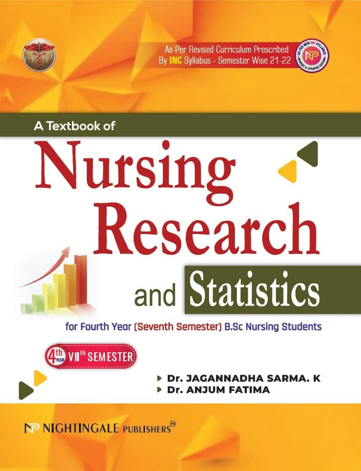     			A Textbook of Nursing Research and Statistics for 4th Year ( Seven Semester ) B.Sc Nursing Students, 1st Edition 2025