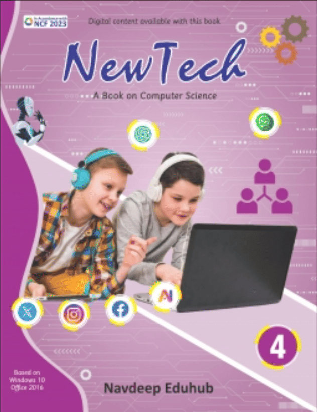 NEW TECH CLASS 4 ( A BOOK ON COMPUTER SCIENCE ) NEW TECH CLASS 4 ( A BOOK ON COMPUTER SCIENCE )