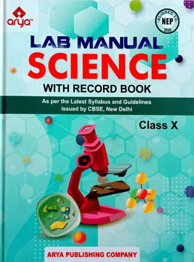 LAB MANUAL SCIENCE WITH RECORD BOOK CLASS 10 LAB MANUAL SCIENCE WITH RECORD BOOK CLASS 10
