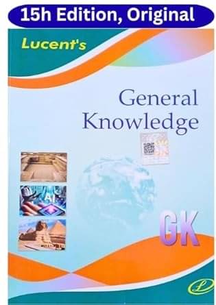     			Lucent's General Knowledge 2025 15th Revised Edition All Competitive Exams Paperback – 13 July 2025