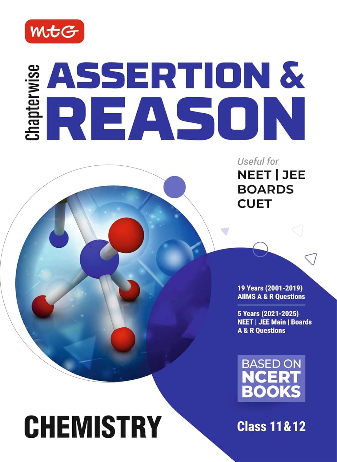     			MTG Chapterwise Assertion & Reason Chemistry (Class-11 & 12) - Available A & R Questions of 19 Years AIIMS & 5 Years NEET, JEE Main and Boards Exam (Based on NCERT Books)
