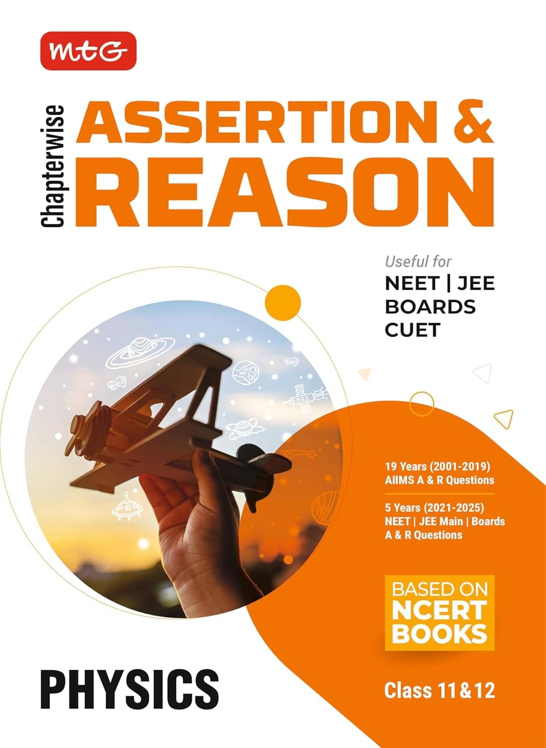     			MTG Chapterwise Assertion & Reason Physics (Class-11 & 12) - Available A & R Questions of 19 Years AIIMS & 5 Years NEET, JEE Main and Boards Exam (Based on NCERT Books)