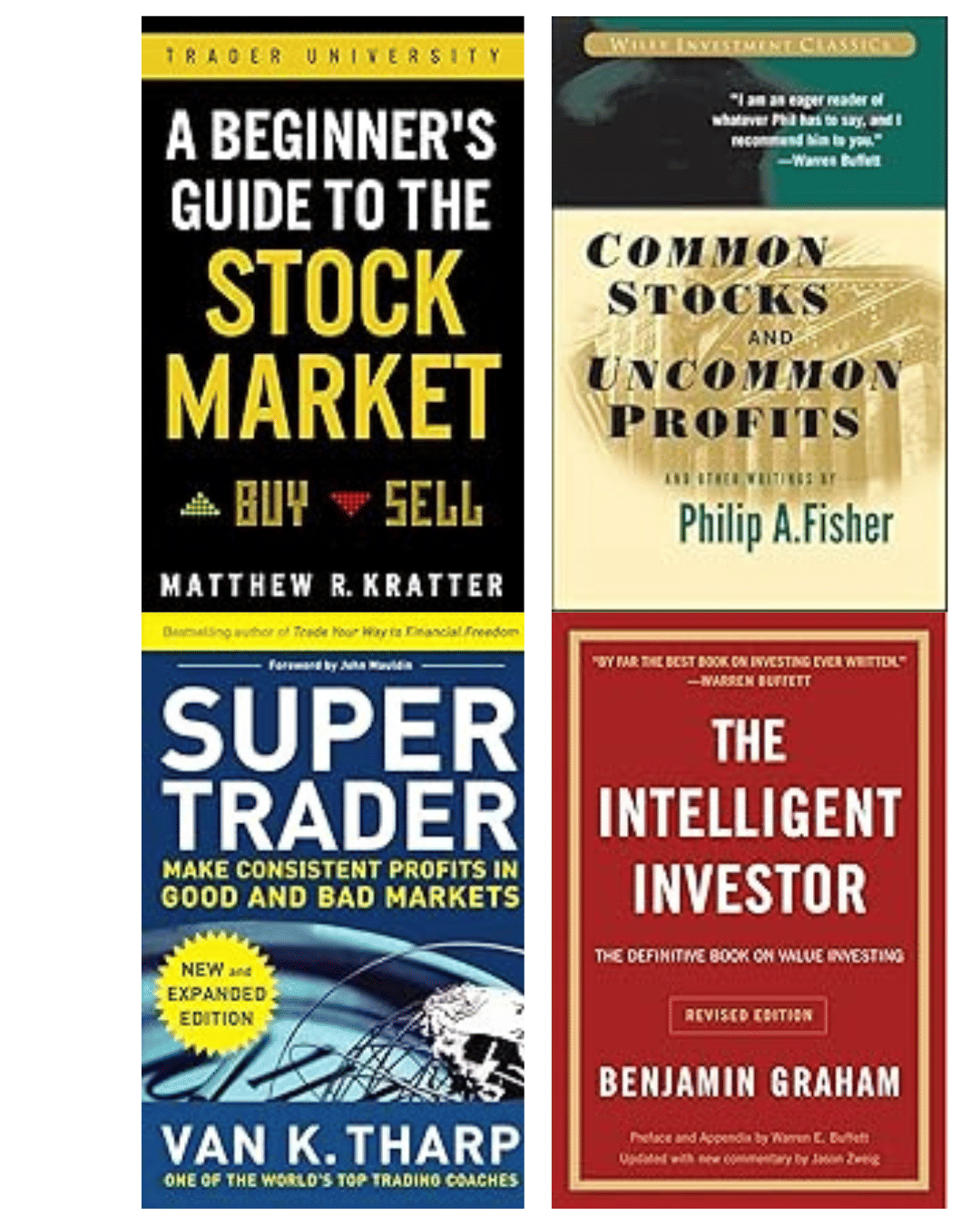     			Common Stocks and Uncommon Profits + A Beginner's Guide to the Stock Market + Super Traders + The Intelligent Investor