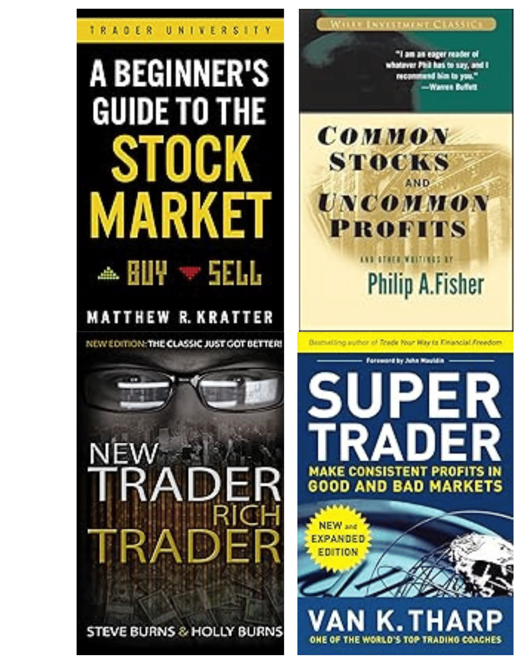 Common Stocks and Uncommon Profits + A Beginner's Guide to the Stock Market + Super Traders + New Trader Rich Trader
