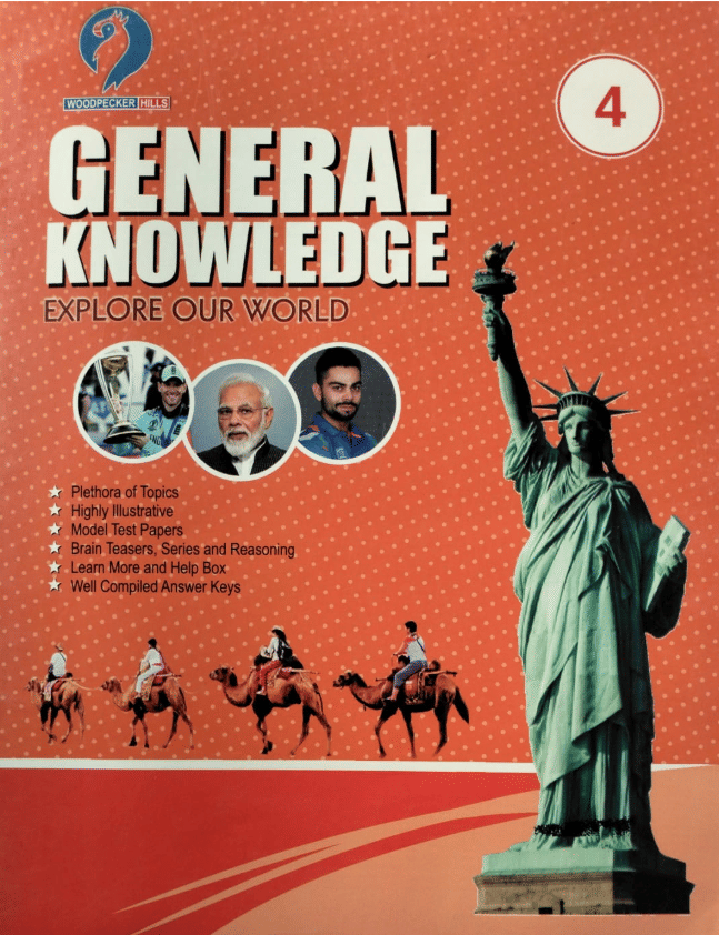     			GENERAL KNOWLEDGE CLASS 4 ( EXPLORE OUR WORLD )
