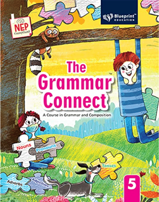     			THE GRAMMAR CONNECT CLASS 5