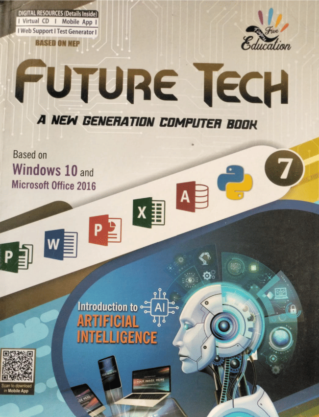 FUTURE TECH CLASS 7 ( A NEW GENERATION COMPUTER BOOK ) FUTURE TECH CLASS 7 ( A NEW GENERATION COMPUTER BOOK )