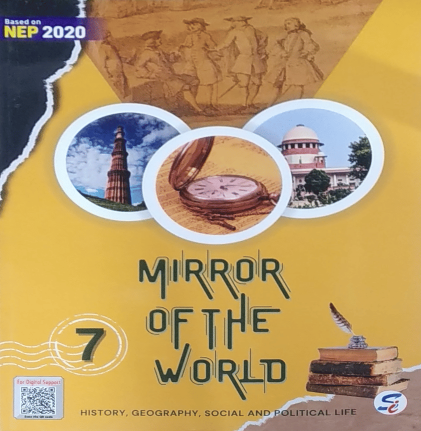     			MIRROR OF THE WORLD CLASS 7 ( HISTORY GEOGRAPHY SOCIAL AND POLITICAL LIFE )