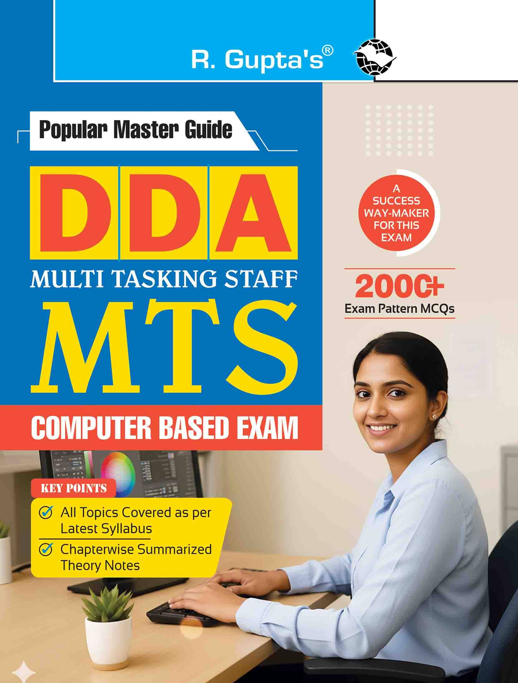 DDA: Multi Tasking Staff (MTS) Computer Based Exam Guide DDA: Multi Tasking Staff (MTS) Computer Based Exam Guide