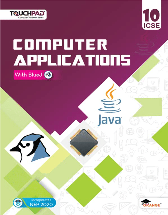     			TOUCHPAD COMPUTER APPLICATIONS With BlueJ CLASS 10 ICSE