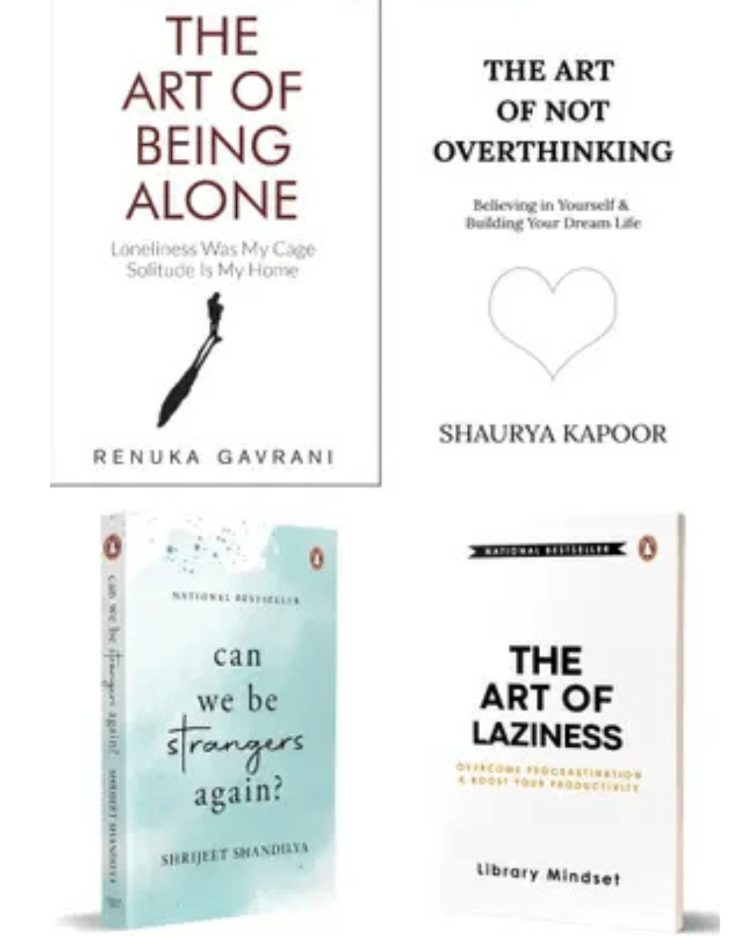The Art of Laziness + The Art of Not Overthinking + Can We Be Strangers Again + The Art of Being Alone - Combo Of 4 Books The Art of Laziness + The Art of Not Overthinking + Can We Be Strangers Again + The Art of Being Alone - Combo Of 4 Books