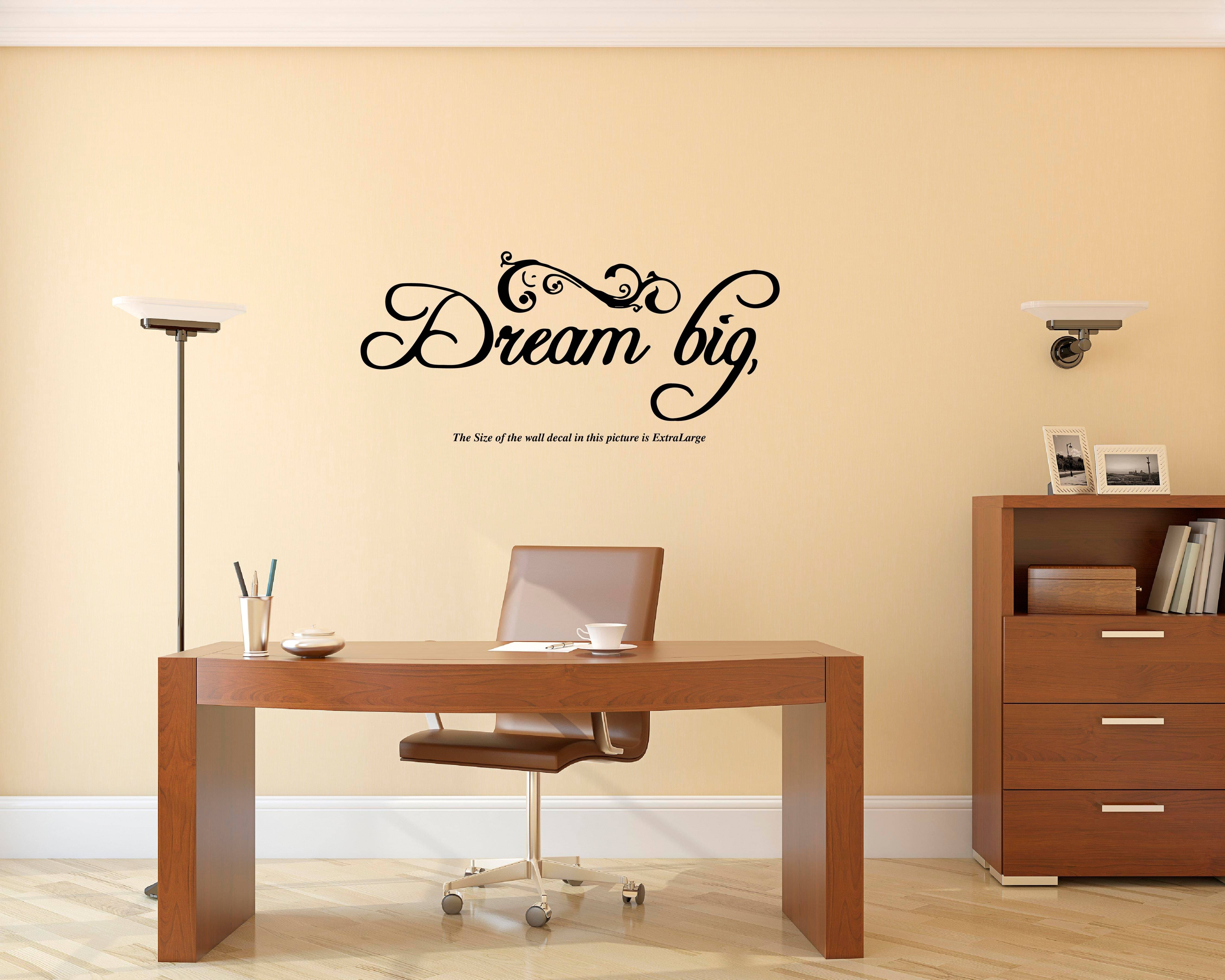     			Dream Big I Motivational I Wall Decal