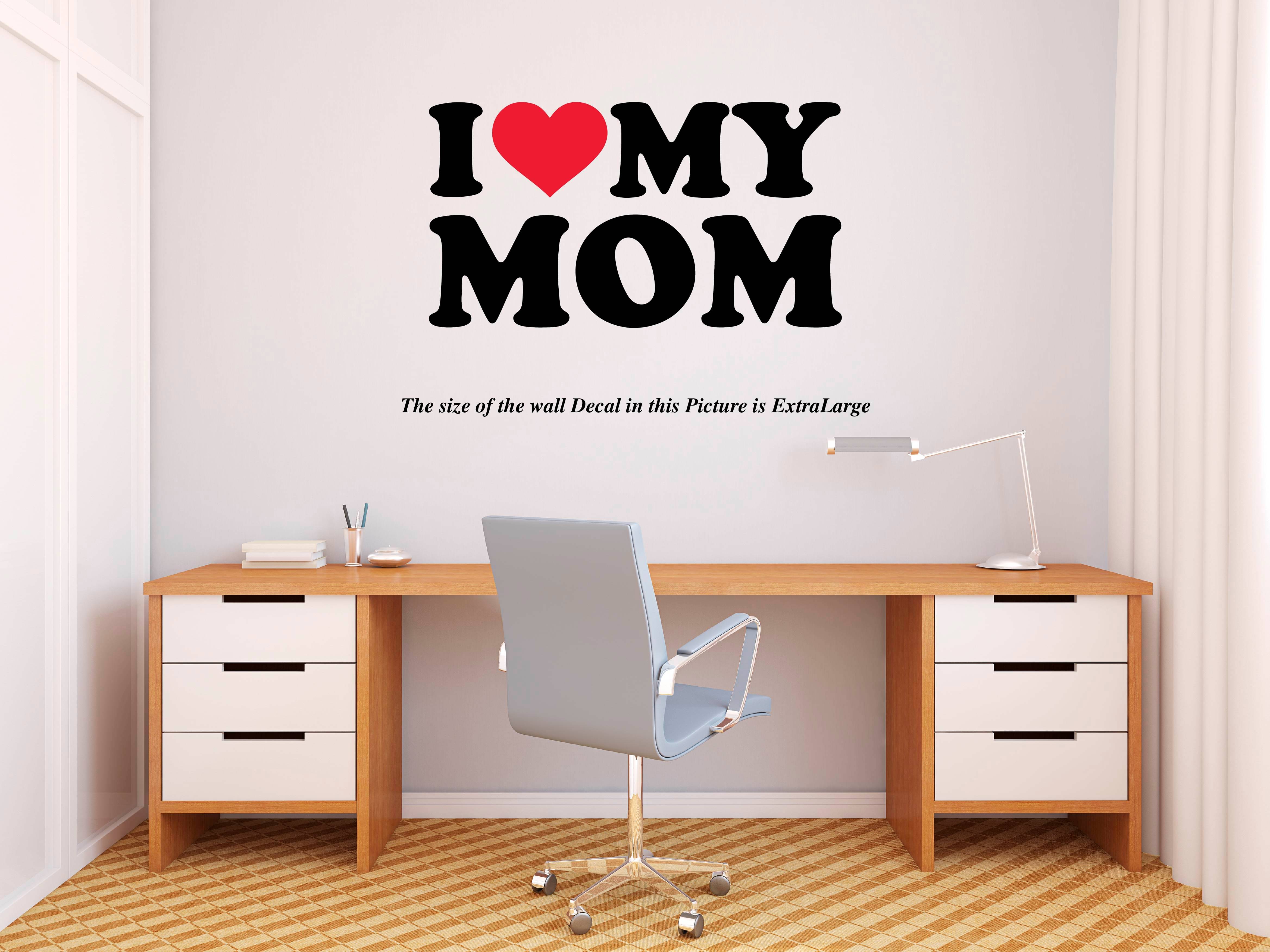     			I Love My Mom Wall Decal