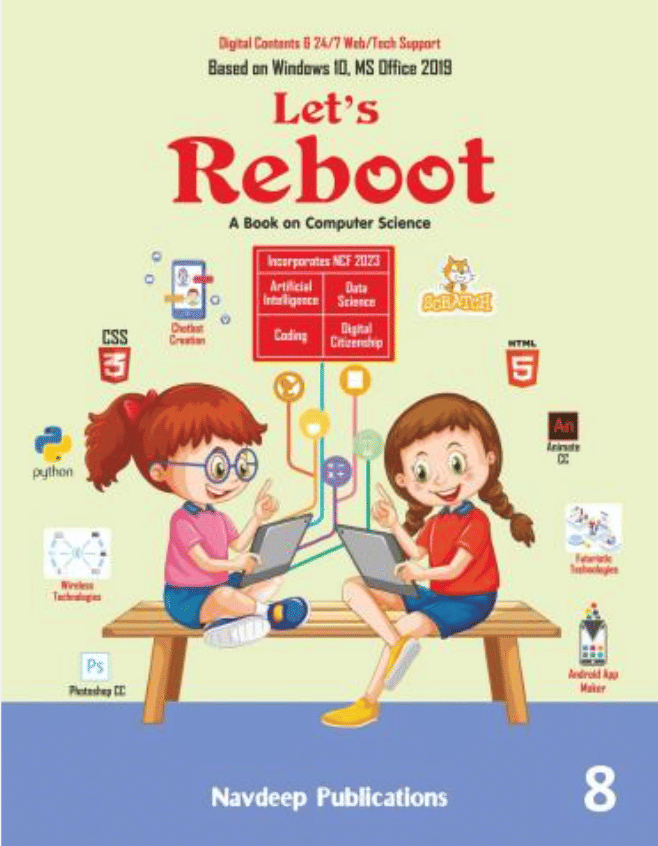     			LETS REBOOT CLASS 8 ( A BOOK ON COMPUTER SCIENCE )