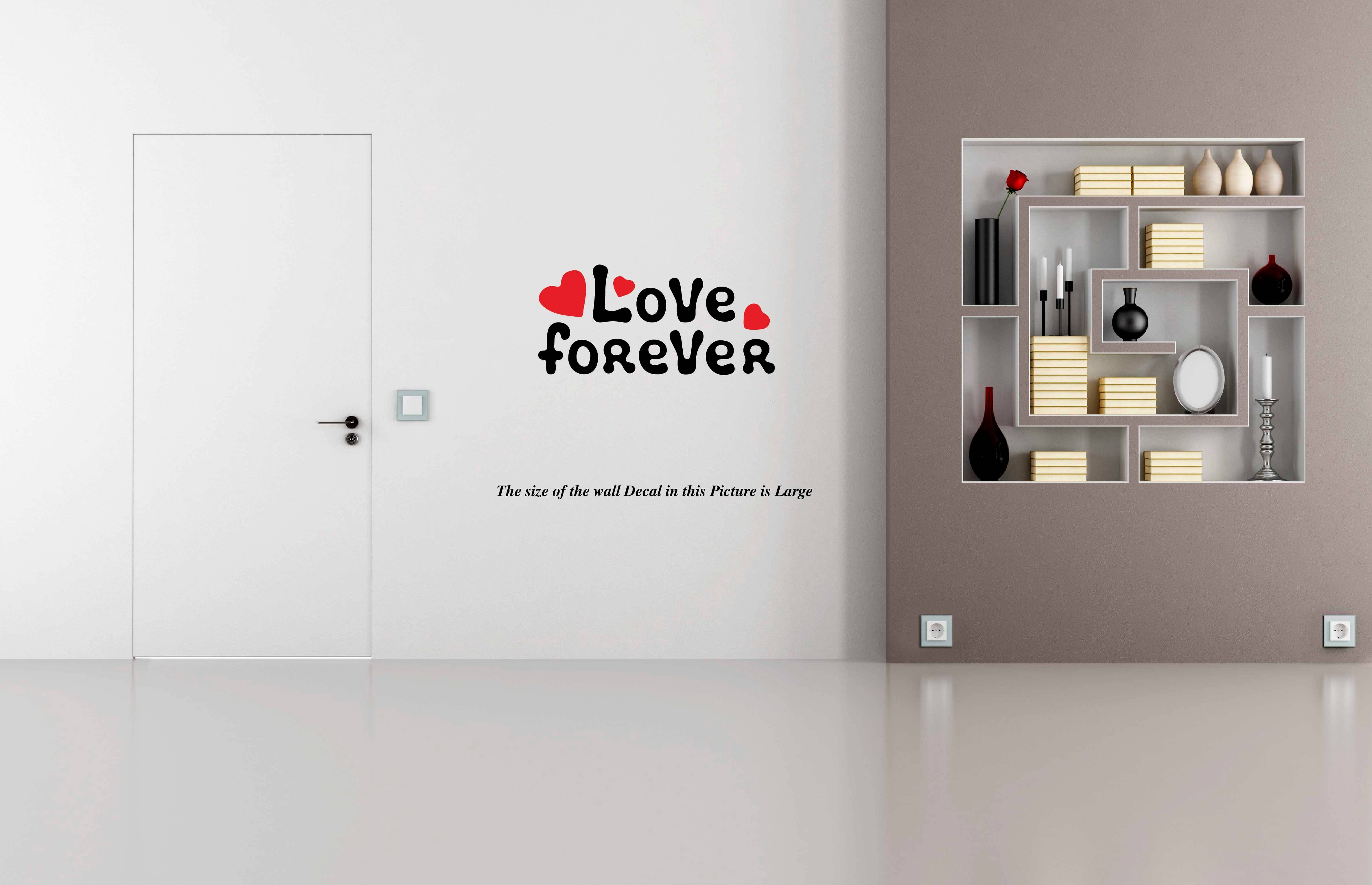     			Love Forever I Romantic I Love I Valentines Day Series I Wall Decal