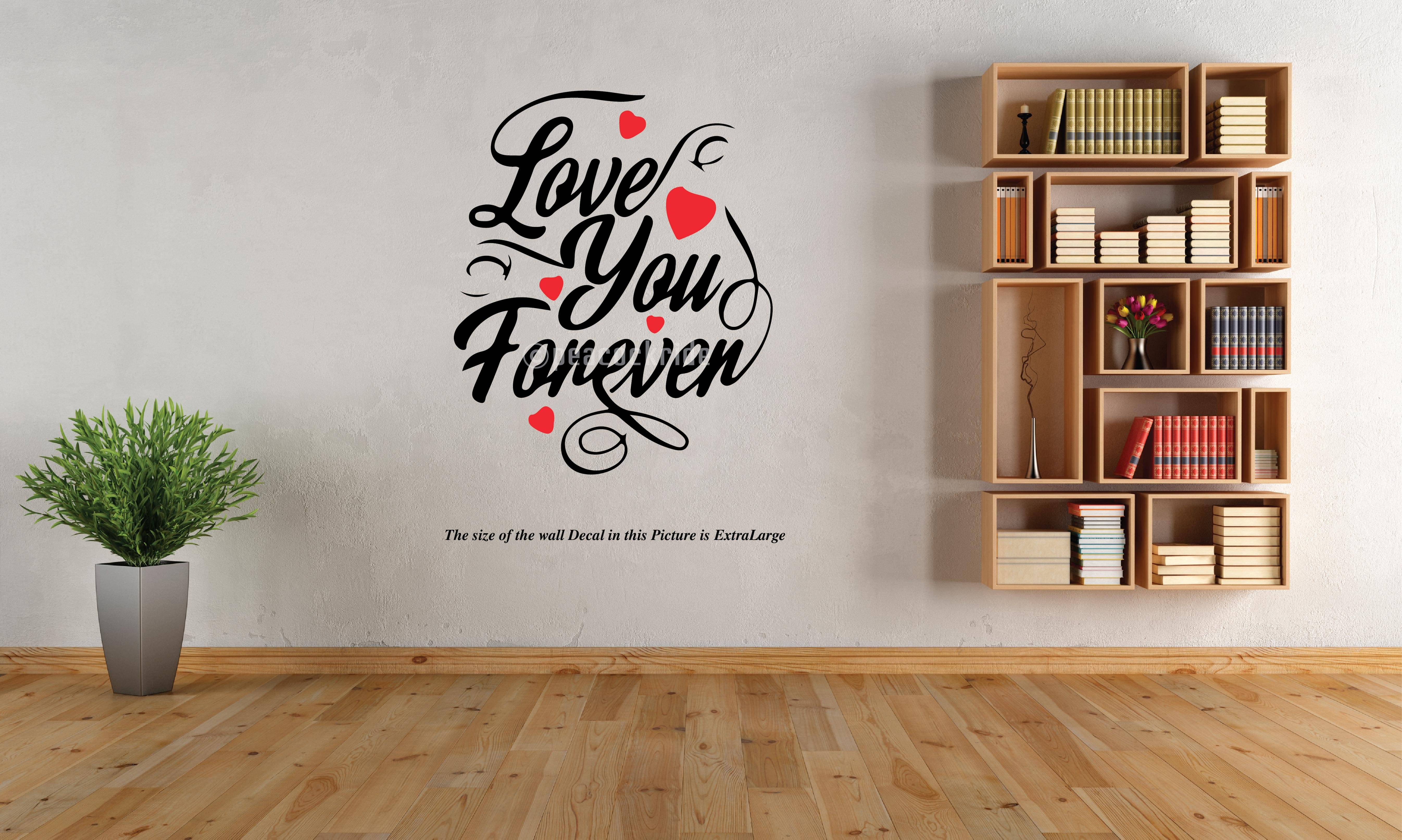     			Love you Forever I Romantic I Love I Valentines Day I Wall Decal