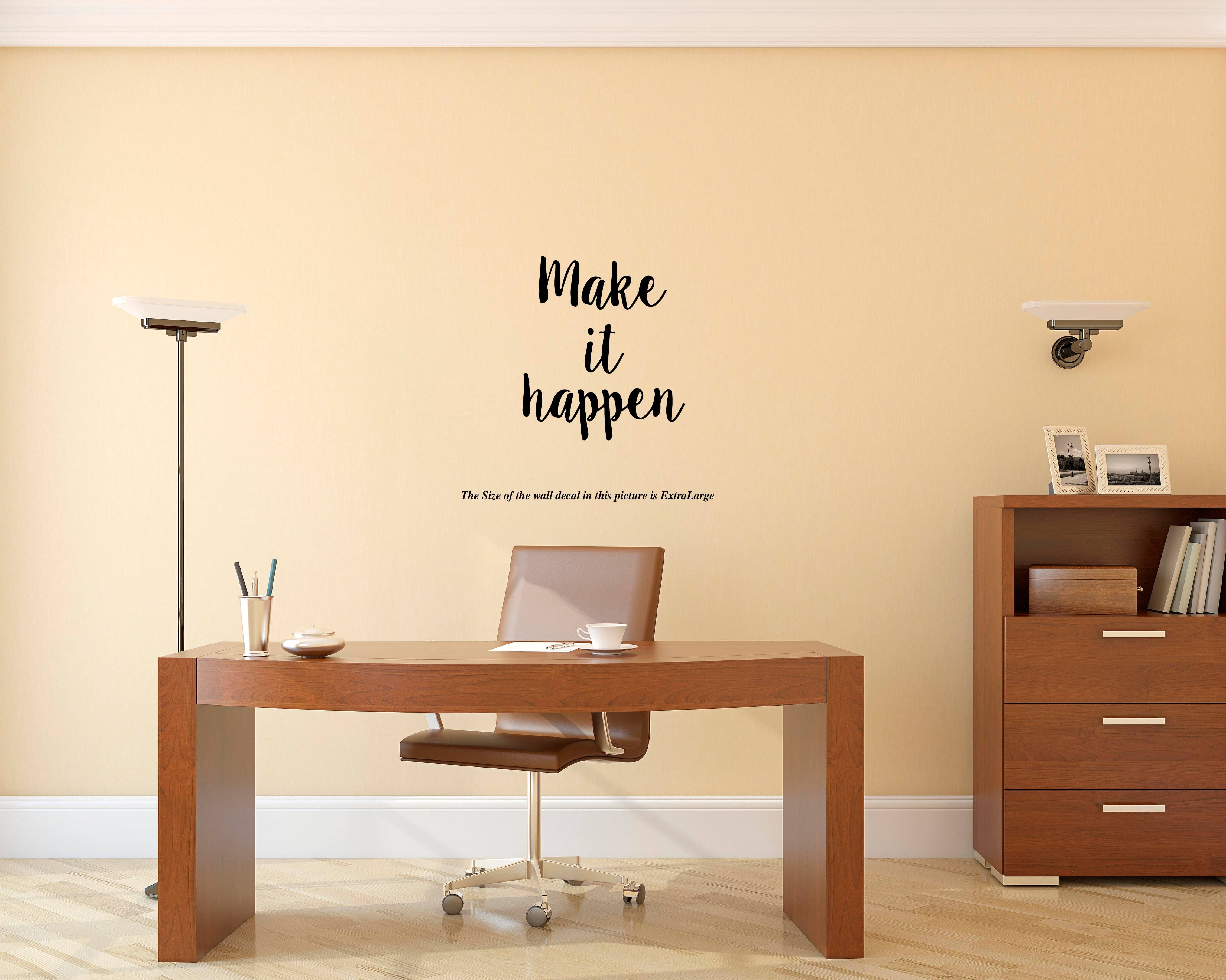     			Make it happen I Motivational I Wall Decal
