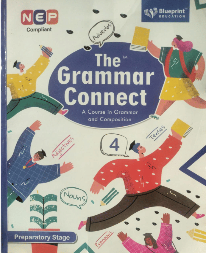 THE GRAMMAR CONNECT CLASS 4 THE GRAMMAR CONNECT CLASS 4