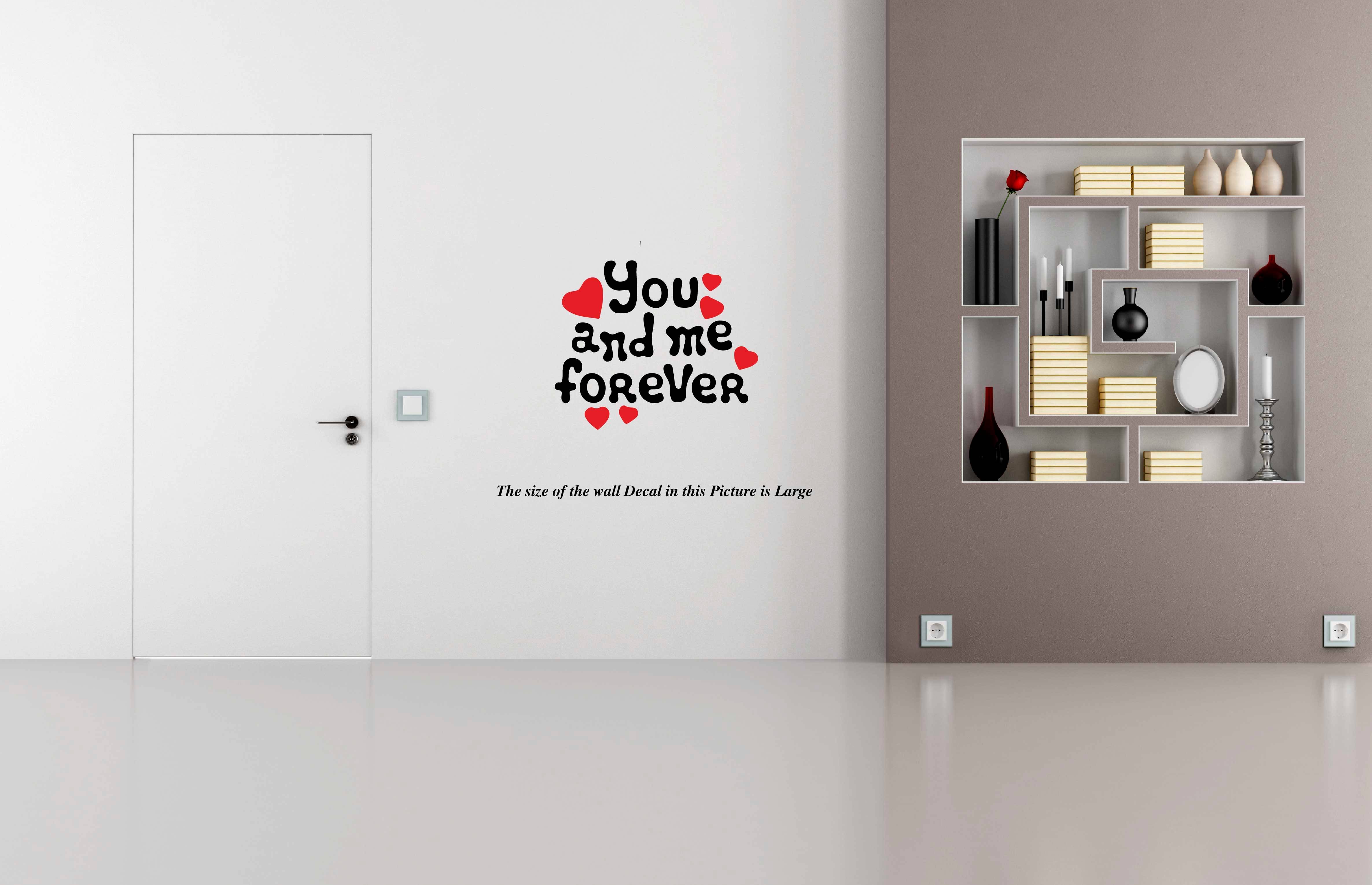     			You and Me Forever I Romantic I Love I Valentines Day Series I Wall Decal