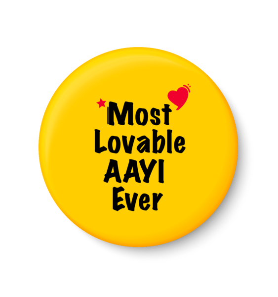     			PEACOCKRIDE Most Lovable AAYI Ever I Mothers Day Gift Pin Badge (Multicolor, Plastic, 44mm)