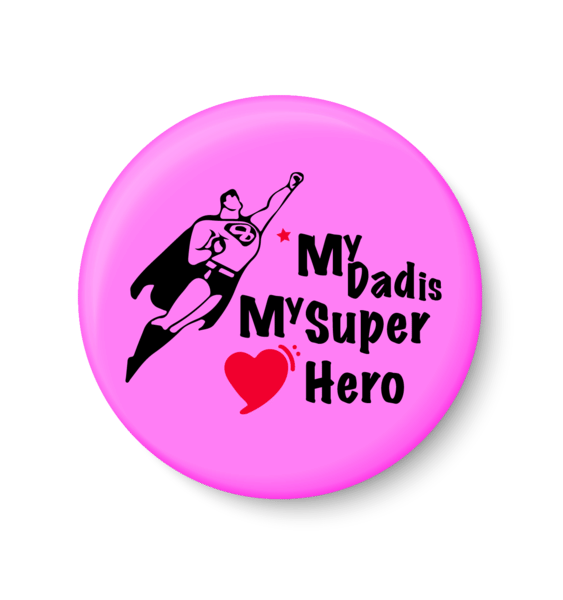     			PEACOCKRIDE My DAD is my Super Hero I Best DAD I Fa Pin Badge (Multicolor, Plastic, 44mm)