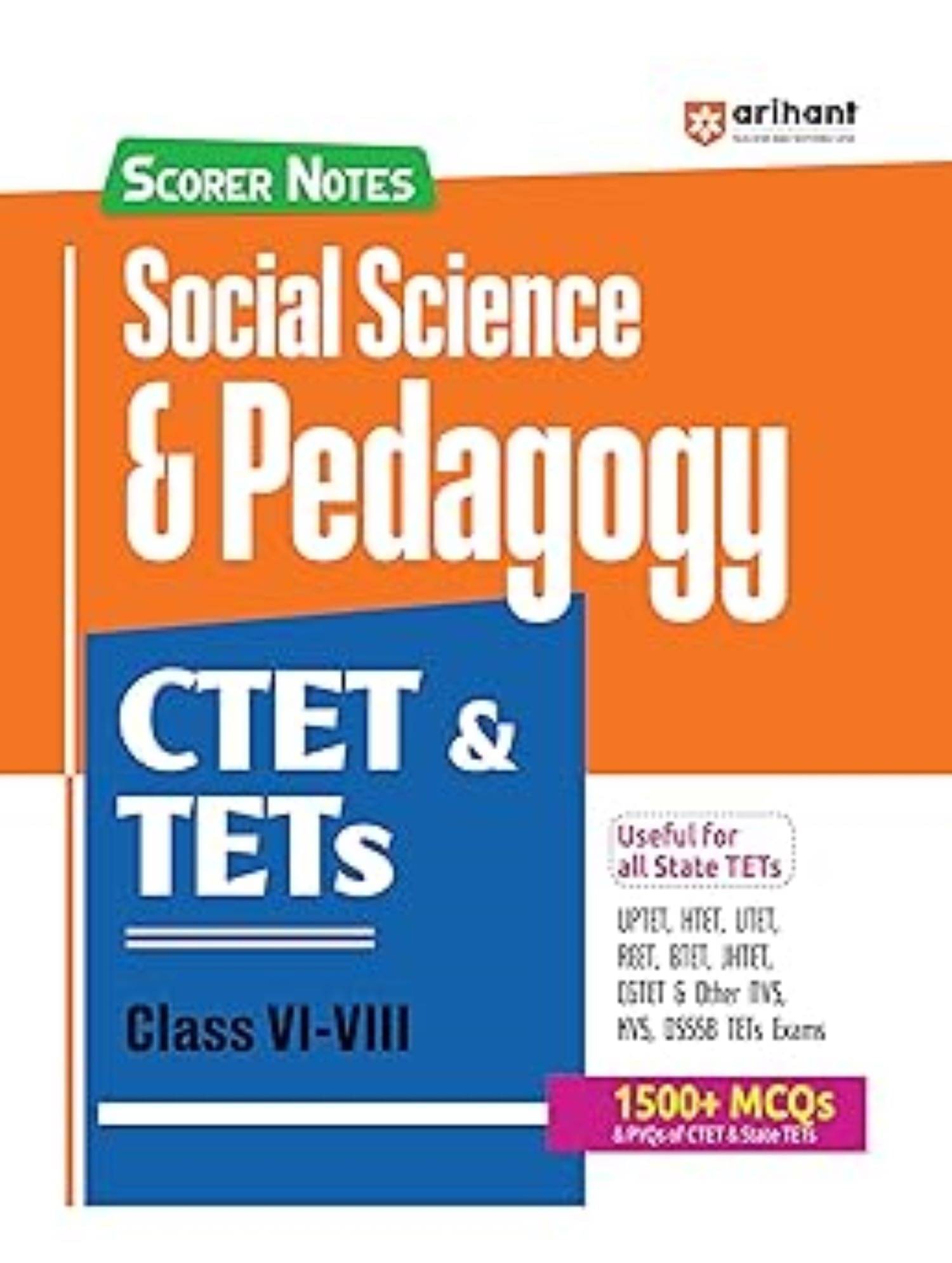Scorer Notes Social Science & Pedagogy CTET & TETS ( Class VI-VIII) Scorer Notes Social Science & Pedagogy CTET & TETS ( Class VI-VIII)