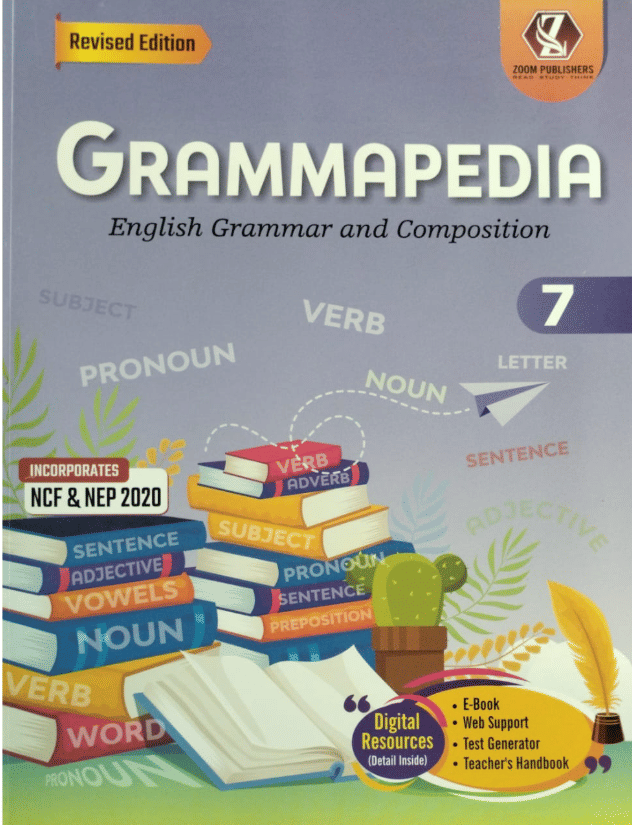 GRAMMAPEDIA CLASS 7 ( ENGLISH GRAMMAER & COMPOSITION ) GRAMMAPEDIA CLASS 7 ( ENGLISH GRAMMAER & COMPOSITION )
