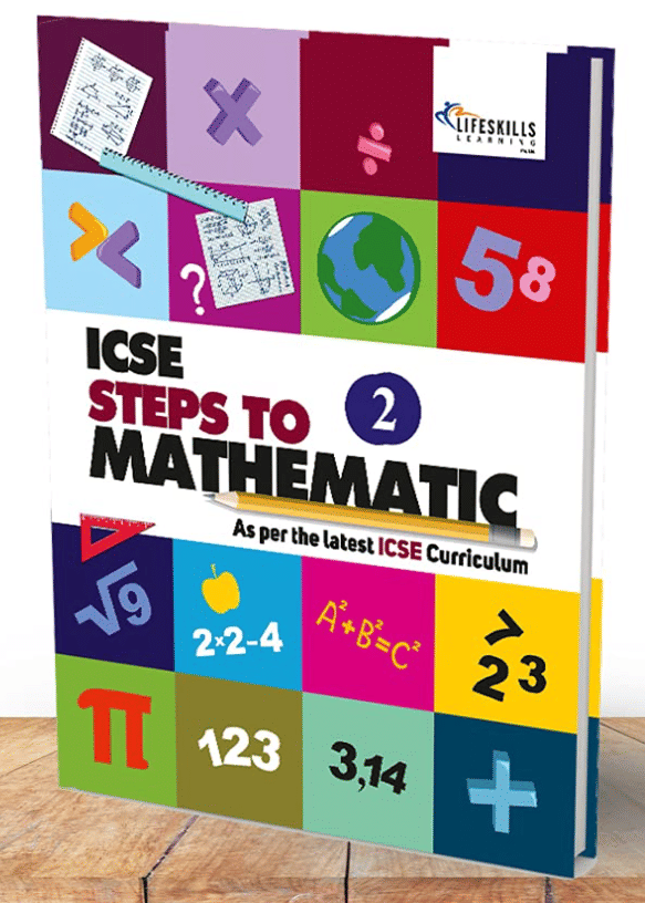 ICSE STEPS TO MATHEMATICS CLASS 2 ICSE STEPS TO MATHEMATICS CLASS 2
