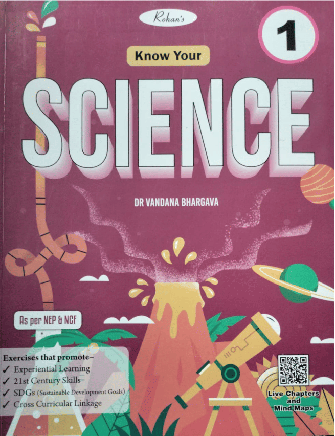 KNOW YOUR SCIENCE CLASS 1 KNOW YOUR SCIENCE CLASS 1
