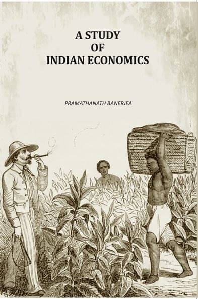     			A Stuey Of Indian Economics [Hardcover]