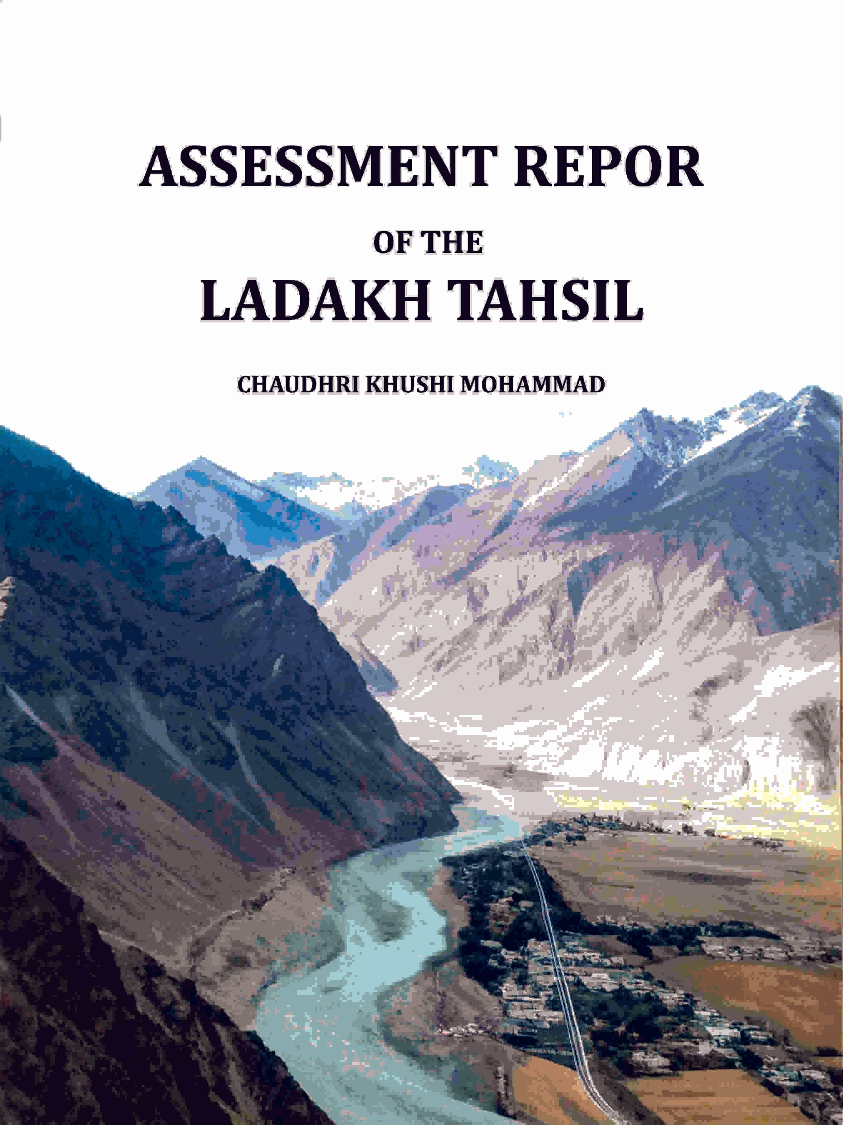     			Assessment report of the Ladakh tahsil [Hardcover]