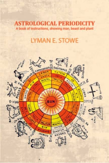     			Astrological periodicity: A book of instructions, showing man, beast and plant