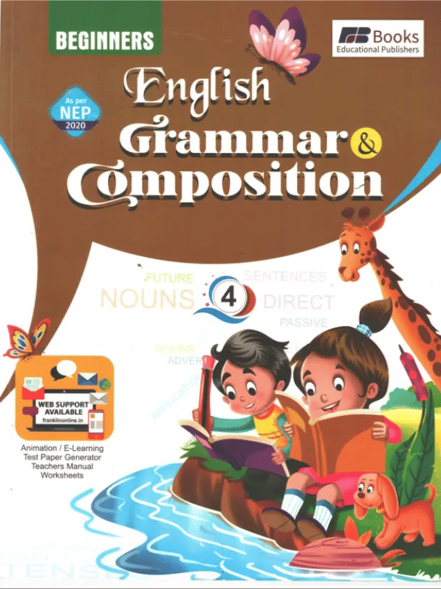 BEGGINERS ENGLISH GRAMMAR & COMPOSITION CLASS 4     			BEGGINERS ENGLISH GRAMMAR & COMPOSITION CLASS 4