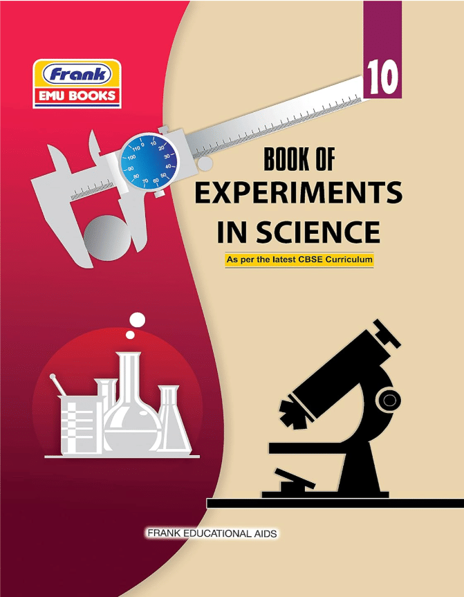 BOOK OF EXPERIMRNTS IN SCIENCE CLASS 10     			BOOK OF EXPERIMRNTS IN SCIENCE CLASS 10