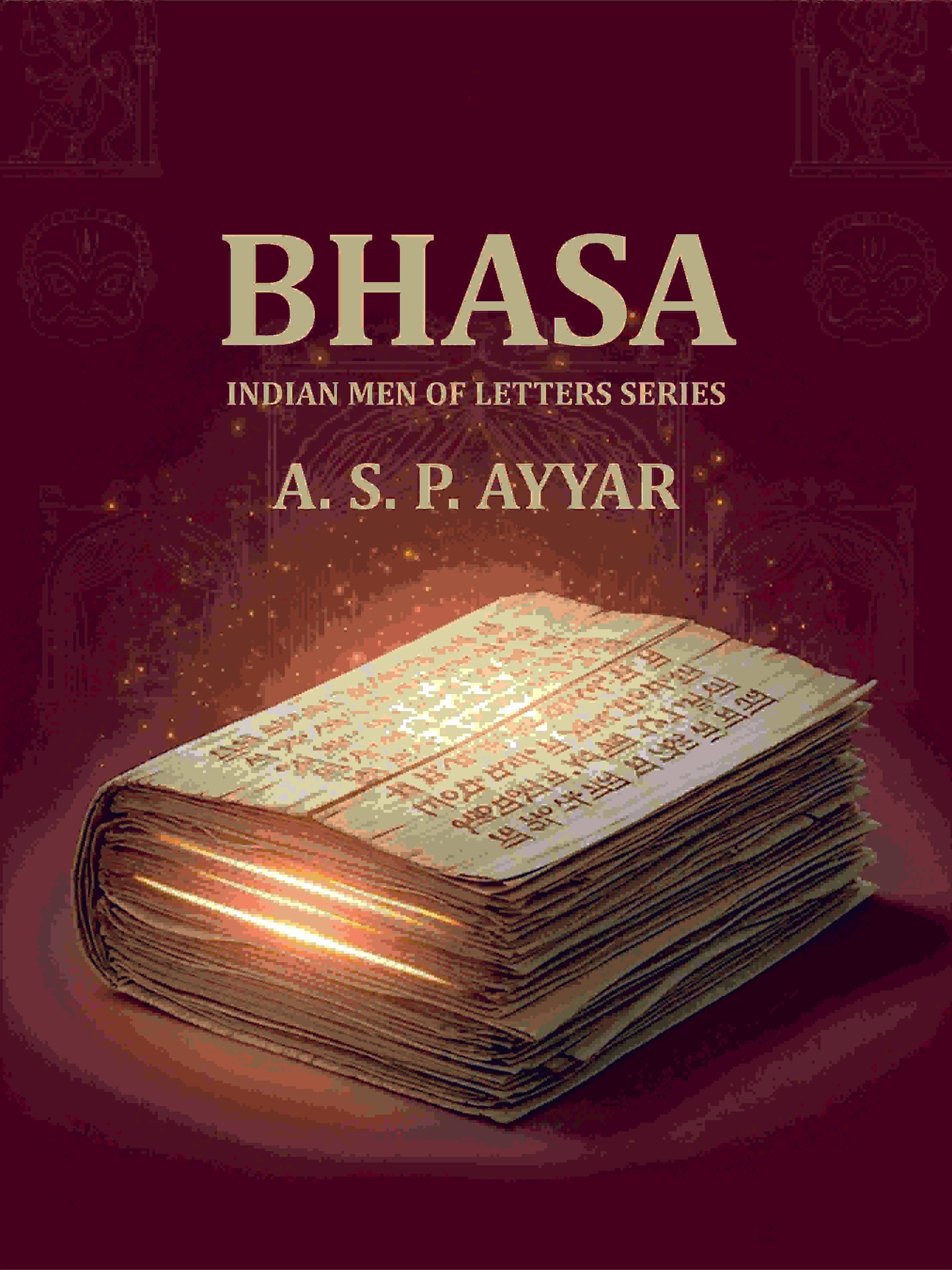     			Bhasa: Indian Men Of Letters Series