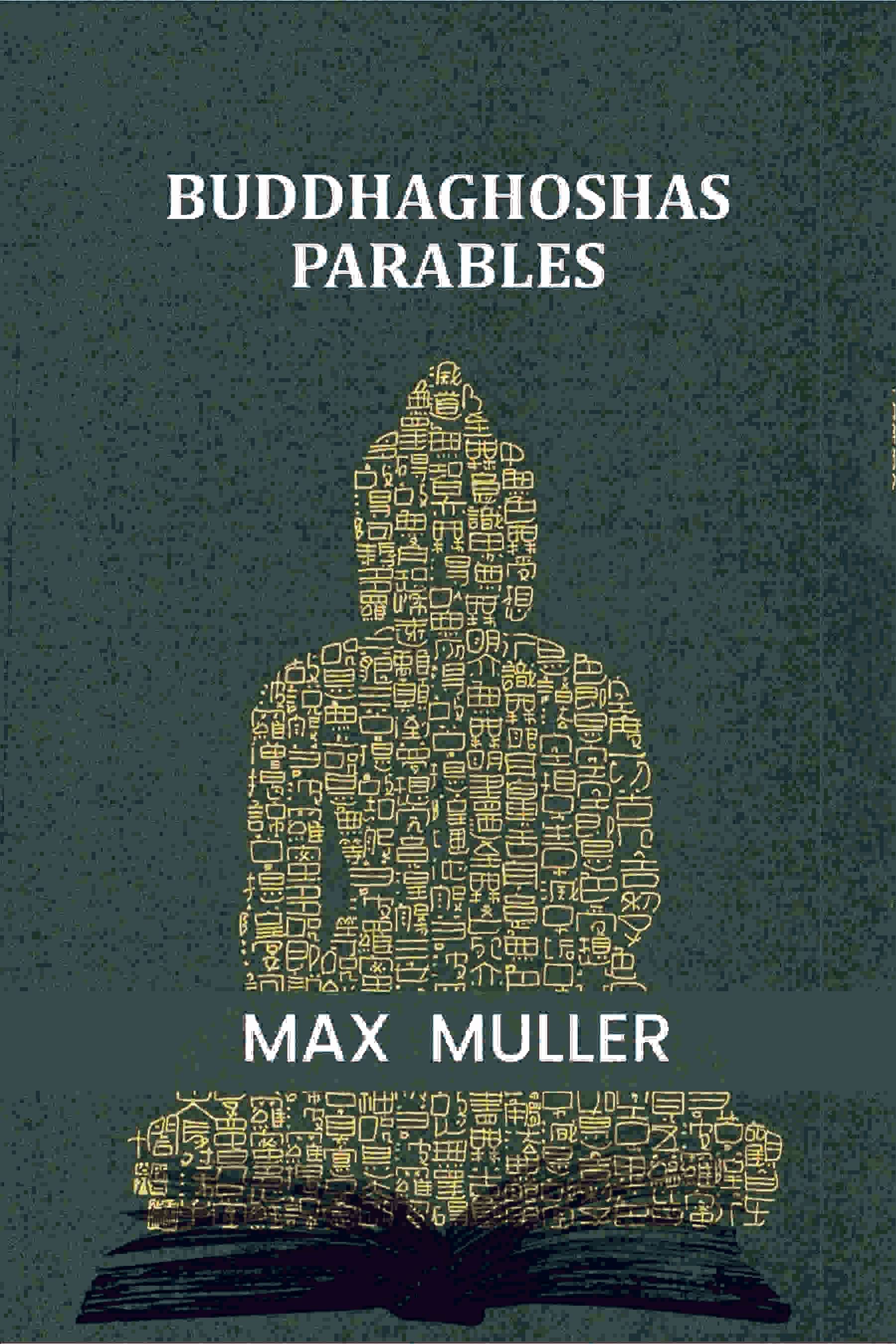     			Buddhaghoshas Parables [Hardcover]