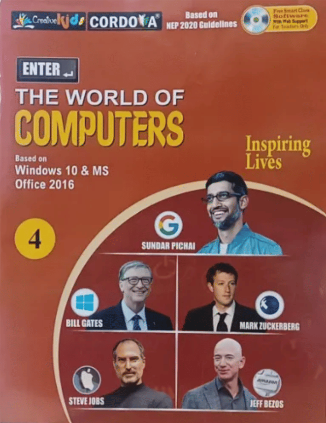     			ENTER THE WORLD OF COMPUTERS CLASS 4
