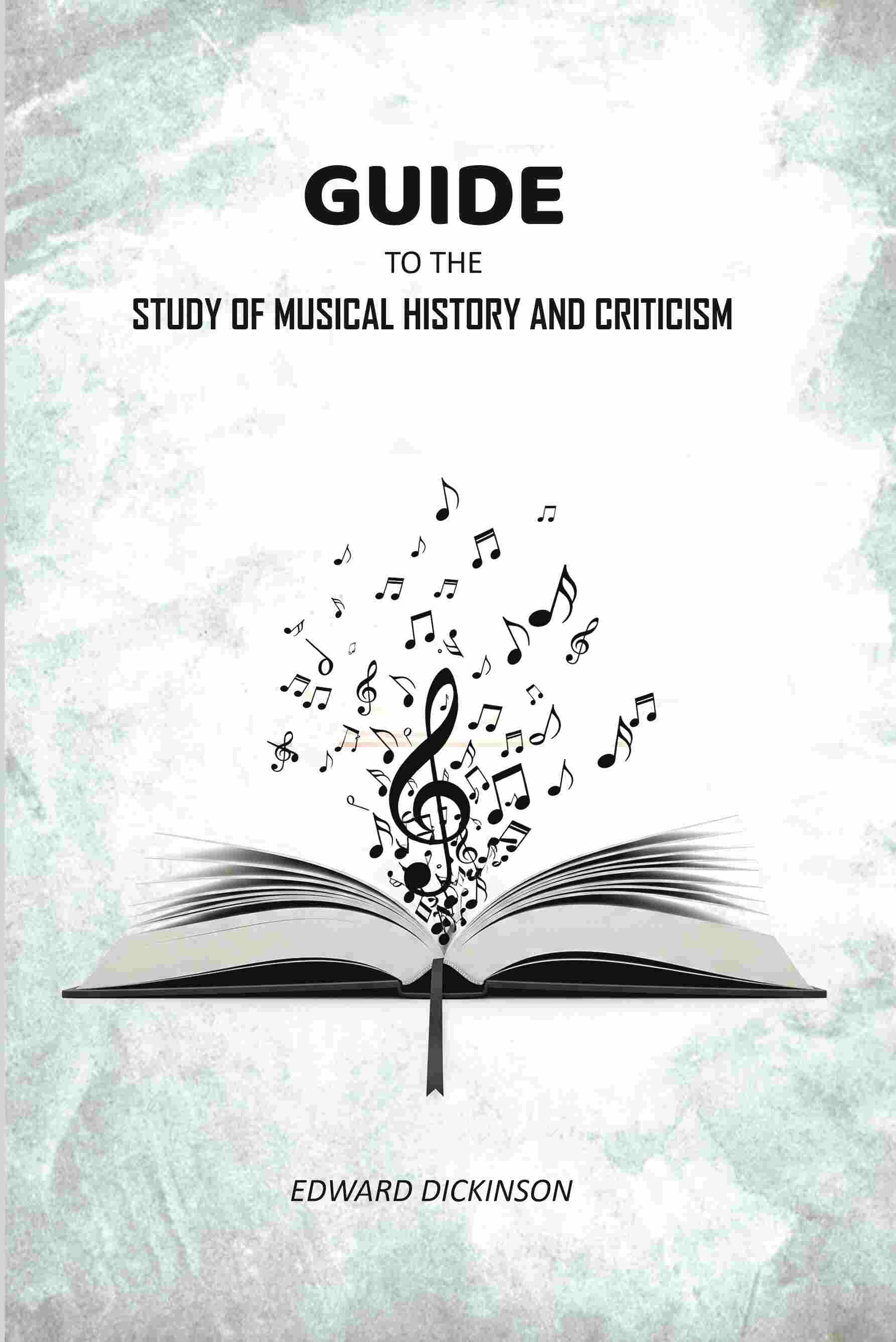 Guide to the Study of Musical History and Criticism     			Guide to the Study of Musical History and Criticism