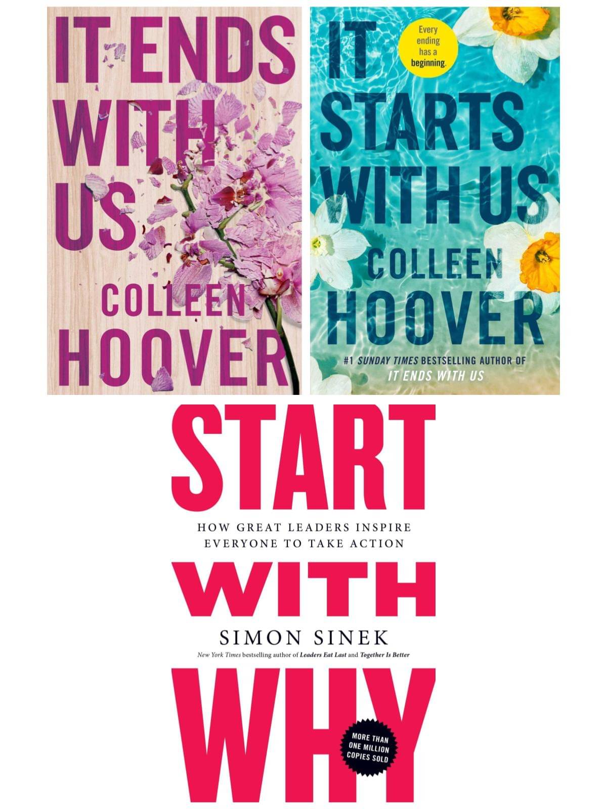 IT STARTS WITH US + IT ENDS WITH US + Start With Why (Paperback, Colleen Hoover + Simon Sinek)     			IT STARTS WITH US + IT ENDS WITH US + Start With Why (Paperback, Colleen Hoover + Simon Sinek)
