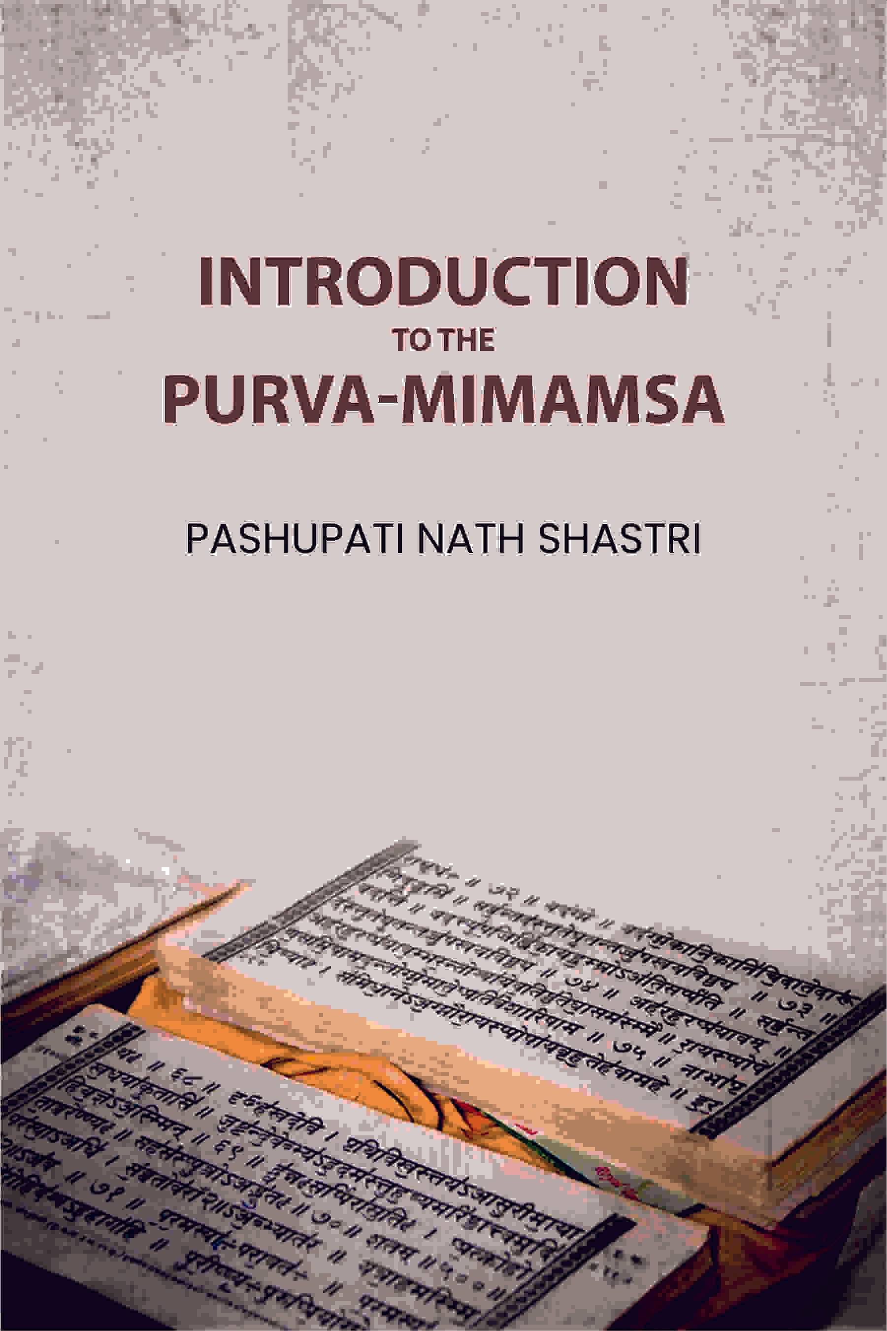     			Introduction to the Purva-Mimamsa