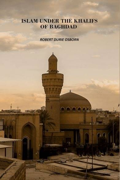     			Islam Under The Khalifs Of Baghdad