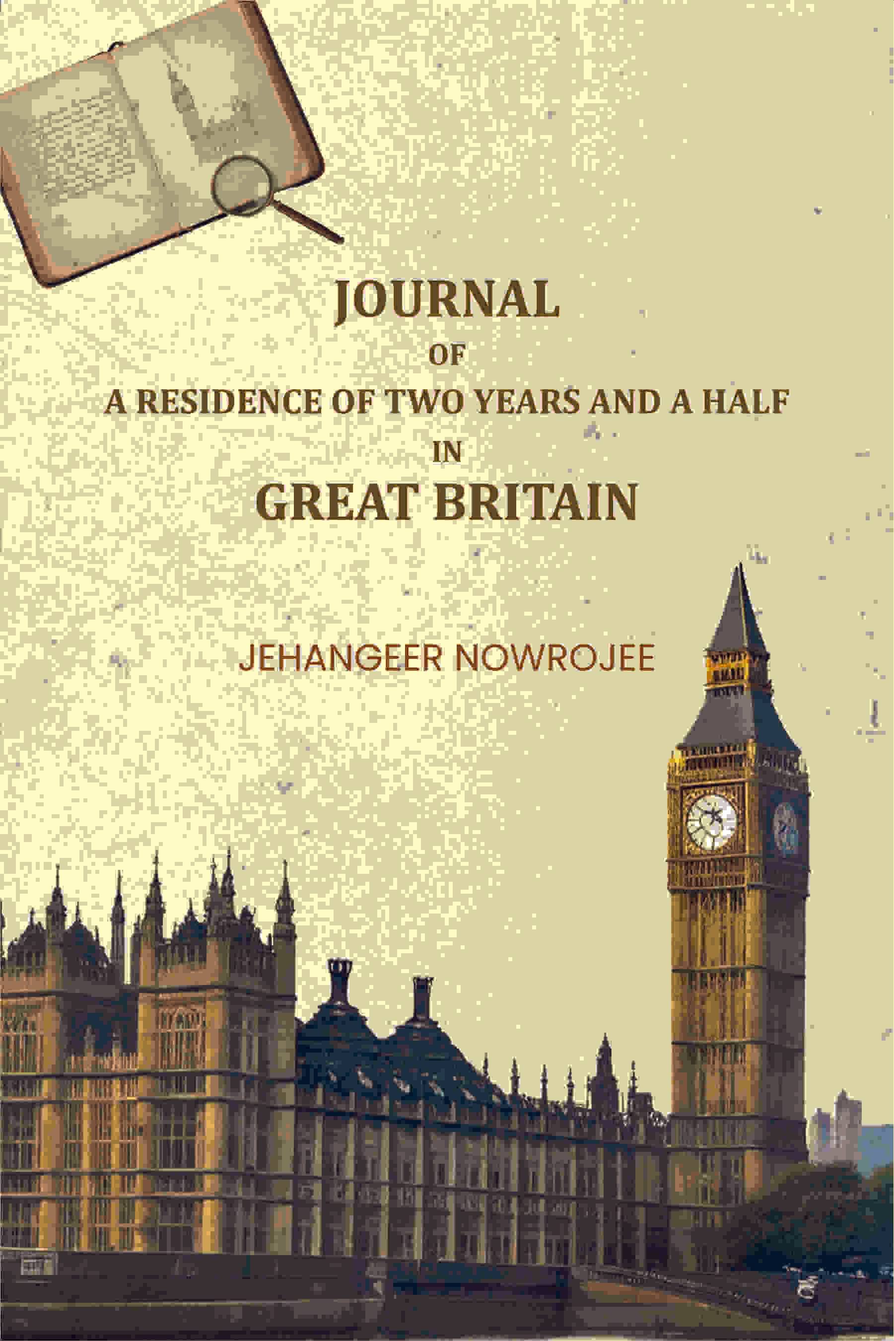 Journal of a Residence of Two Years and a Half in Great Britain     			Journal of a Residence of Two Years and a Half in Great Britain