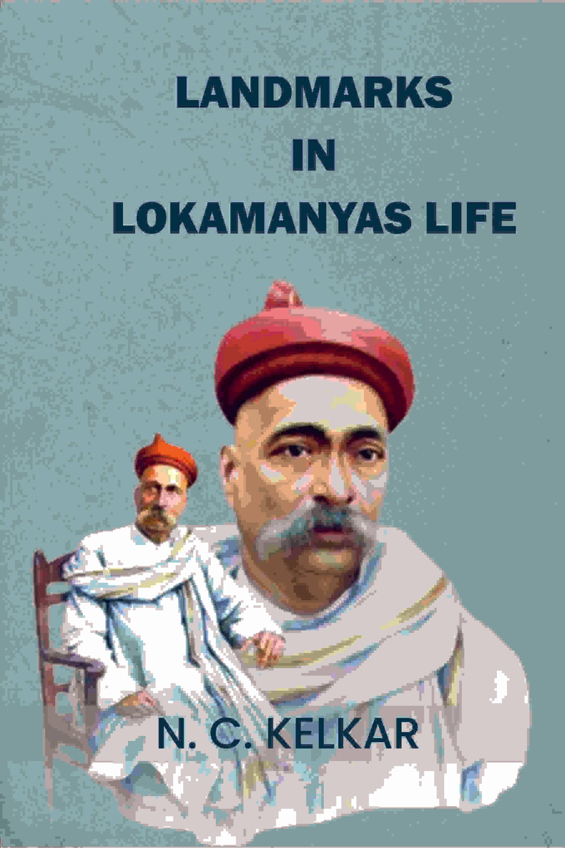    			Landmarks In Lokamanyas Life [Hardcover]
