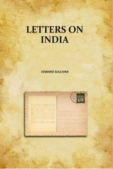     			Letters on India