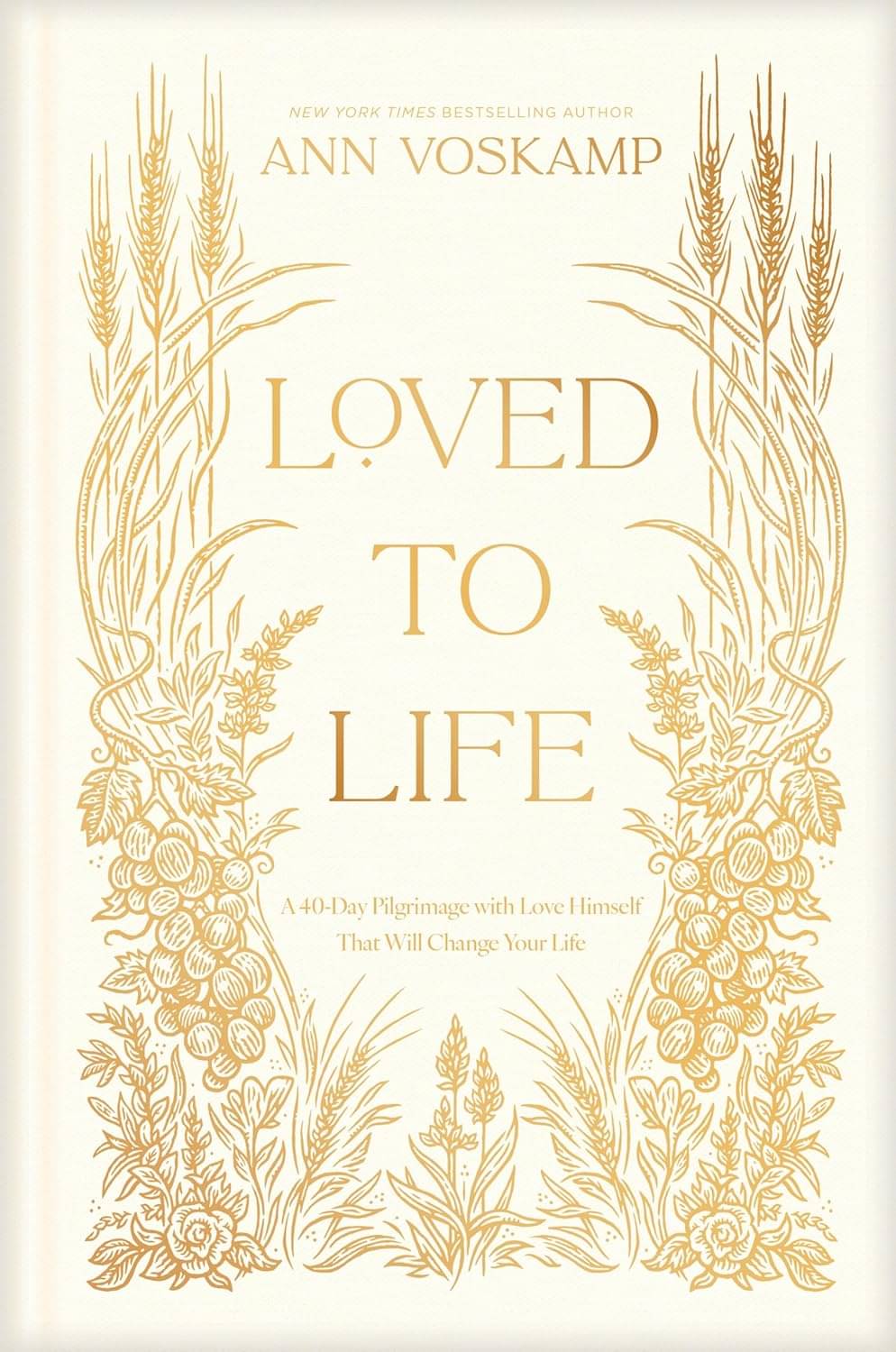 Loved to Life: A 40-day Pilgrimage With Love Himself That Will Change Your Life     			Loved to Life: A 40-day Pilgrimage With Love Himself That Will Change Your Life