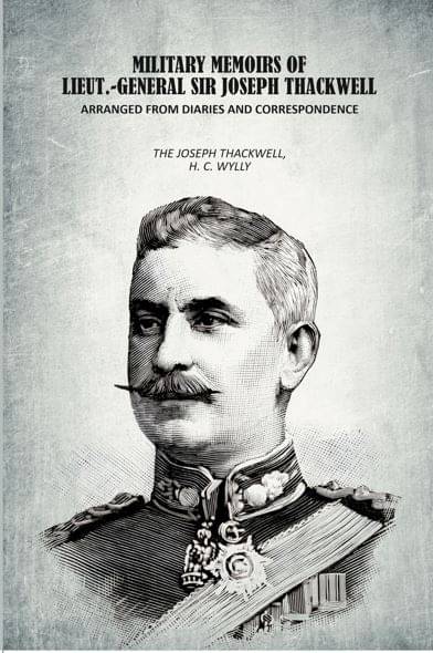 Military Memoirs of Lieut.-general Sir Joseph Thackwell: Arranged From Diaries and Correspondence     			Military Memoirs of Lieut.-general Sir Joseph Thackwell: Arranged From Diaries and Correspondence