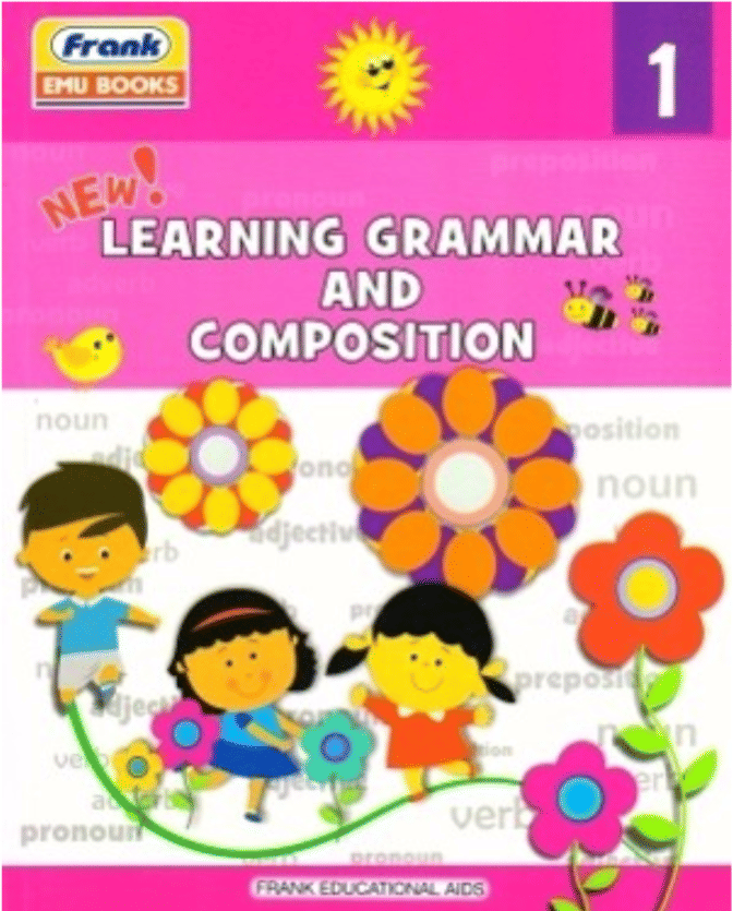 NEW LEARNING GRAMMAR AND COMPOSITION CLASS 1 NEW LEARNING GRAMMAR AND COMPOSITION CLASS 1