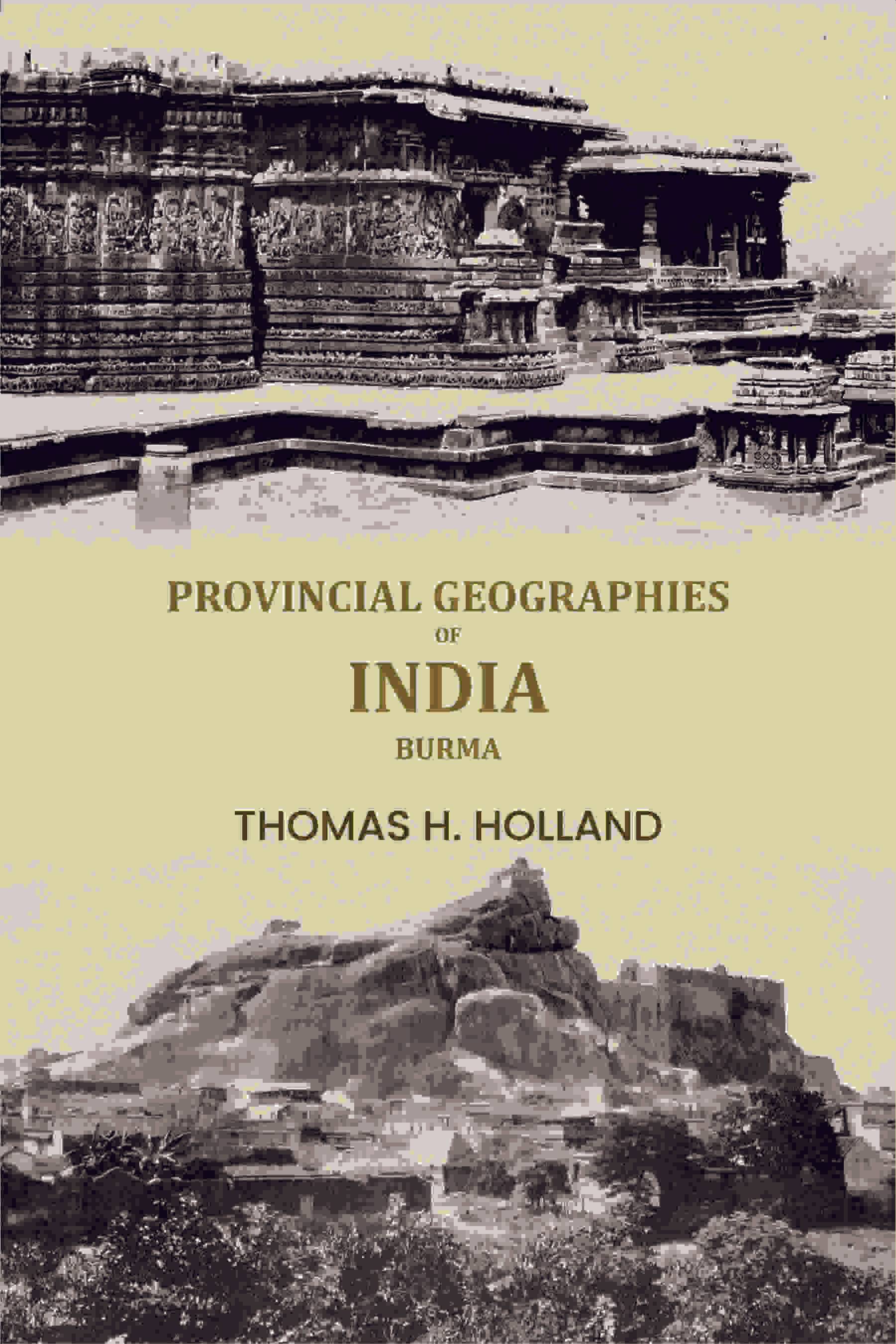     			Provincial geographies of India: Burma [Hardcover]