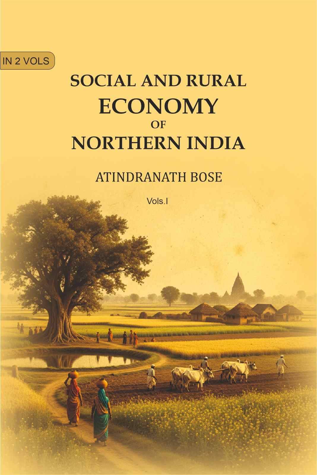 Social and Rural Economy of Northern India 1st     			Social and Rural Economy of Northern India 1st